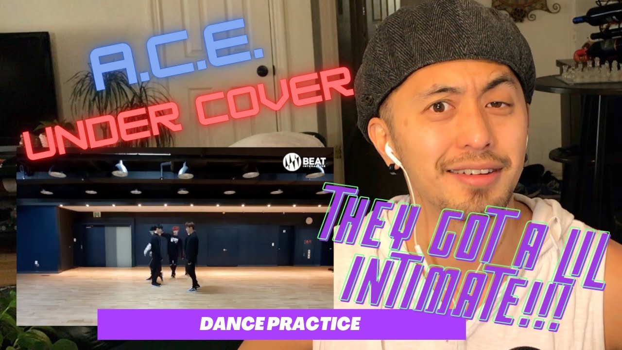 A.C.E(에이스) - UNDER COVER Dance Practice - PROFESSIONAL DANCER REACTS