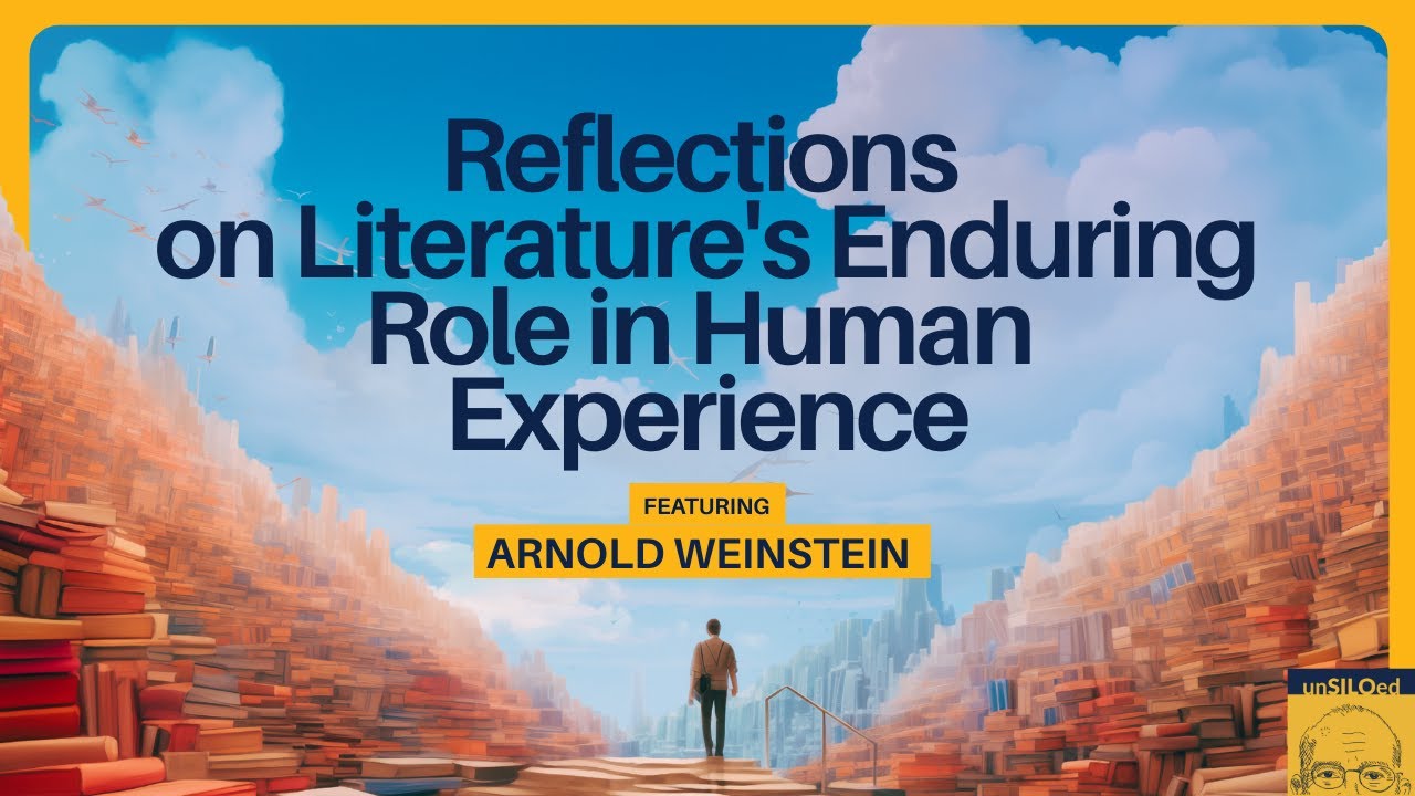 583. Reflections on Literature's Enduring Role in Human Experience feat. Arnold Weinstein