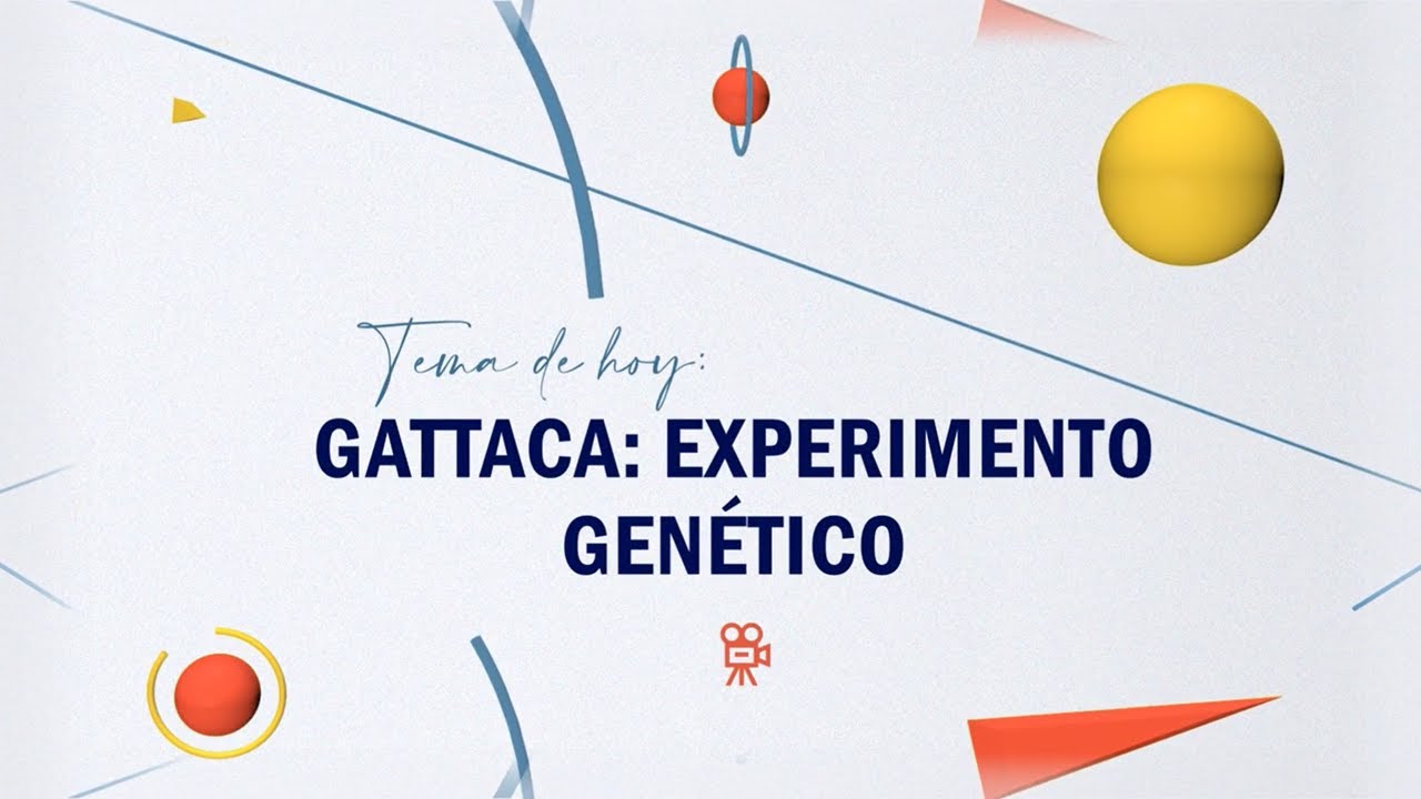 112.- Gattaca: experimento gen&eacute;tico | Cultura al Derecho