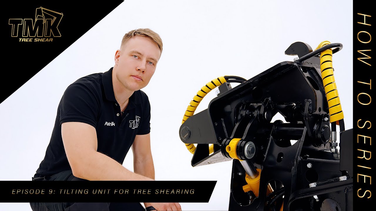Episode 9: Tilting unit for tree shearing // TMK How to series
