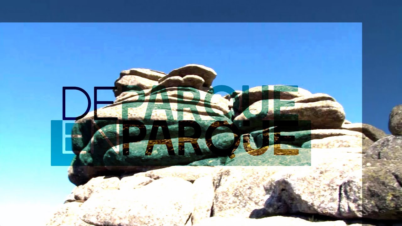 Parque Nacional Sierra de Guadarrama - De Parque en Parque | La2