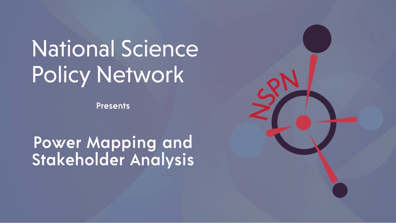 Power Mapping and Stakeholder Analysis