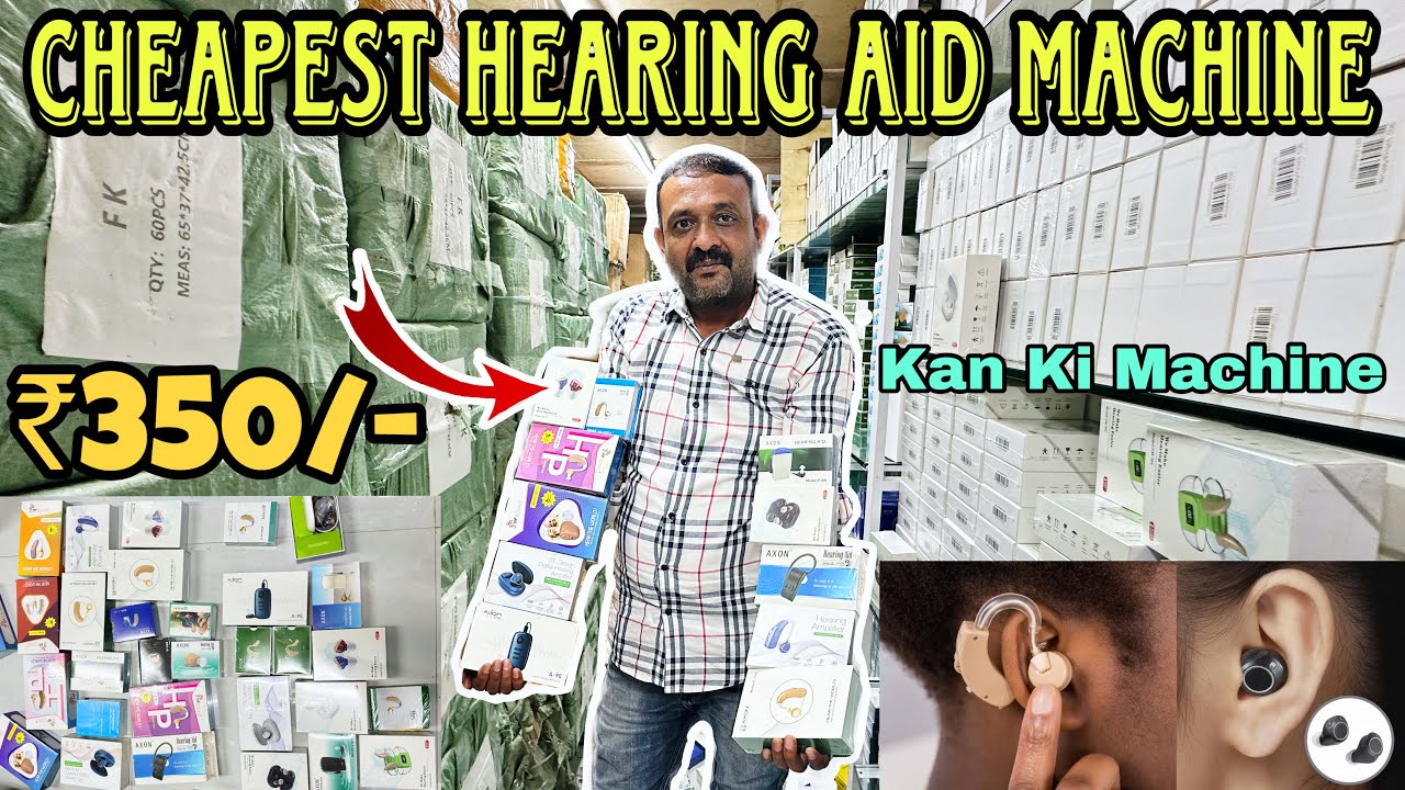 BIGGEST HEARING AID MACHINE WHOLESALE MARKET IN MUMBAI | Bluetooth Hearing Aid, Neckband Hearing Aid