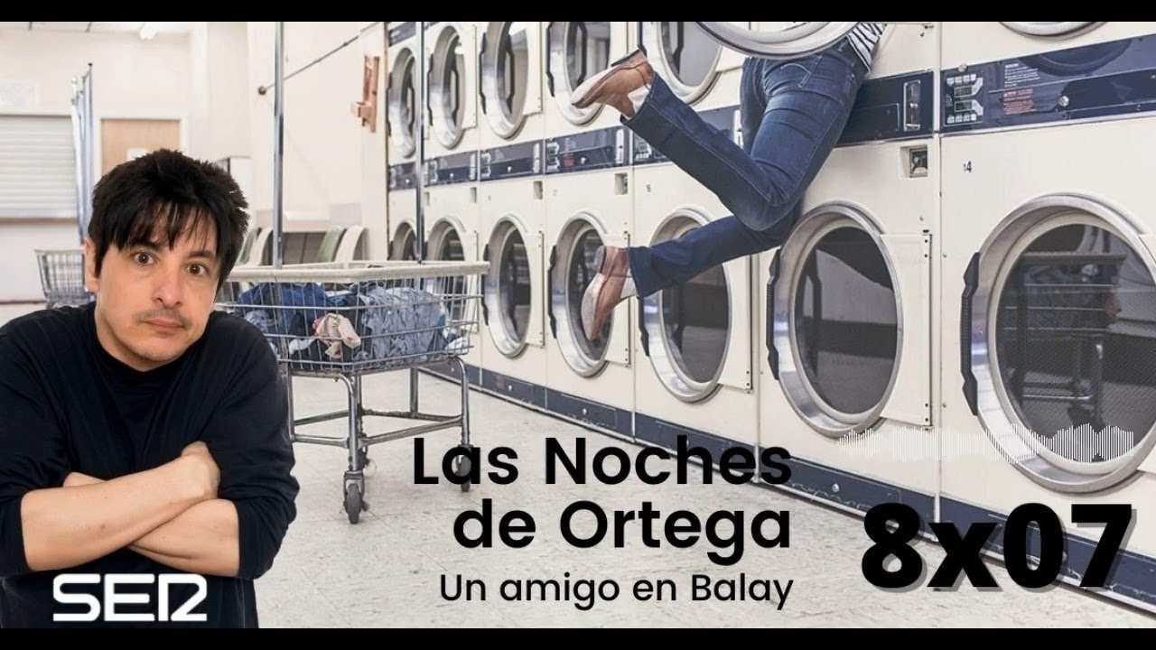 Las Noches de Ortega I 8x07 I Un amigo en Balay