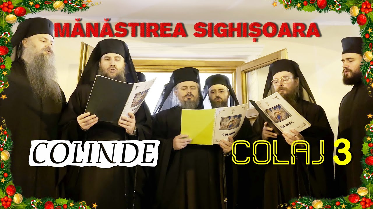 COLINDE - COLAJ 3 - Mănăstirea Sighișoara - Buchet de colinde superbe - 2025
