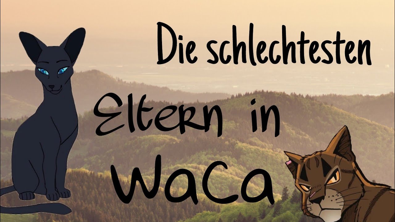 Die schlechtesten Eltern aus Warrior Cats (ohne Reihenfolge) Meine Meinung