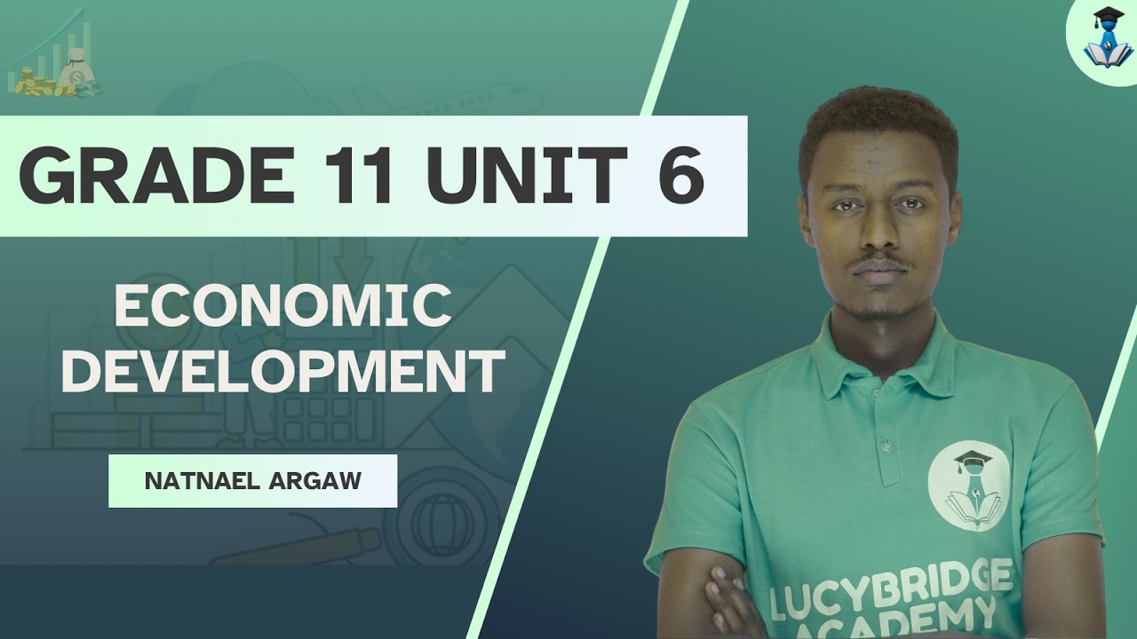 Graded 11 Economics Unit 6: 6.3 Human Development Index HDI  | LucyBridgeAcademy |