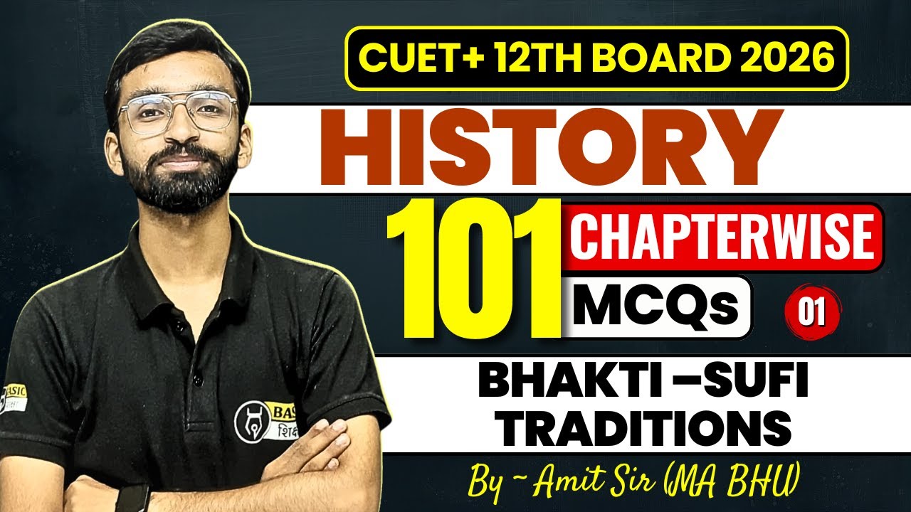 Bhakti and Sufi traditions Top 101 MCQs- 1 | Class 12th History Chapterwise MCQ | CUET