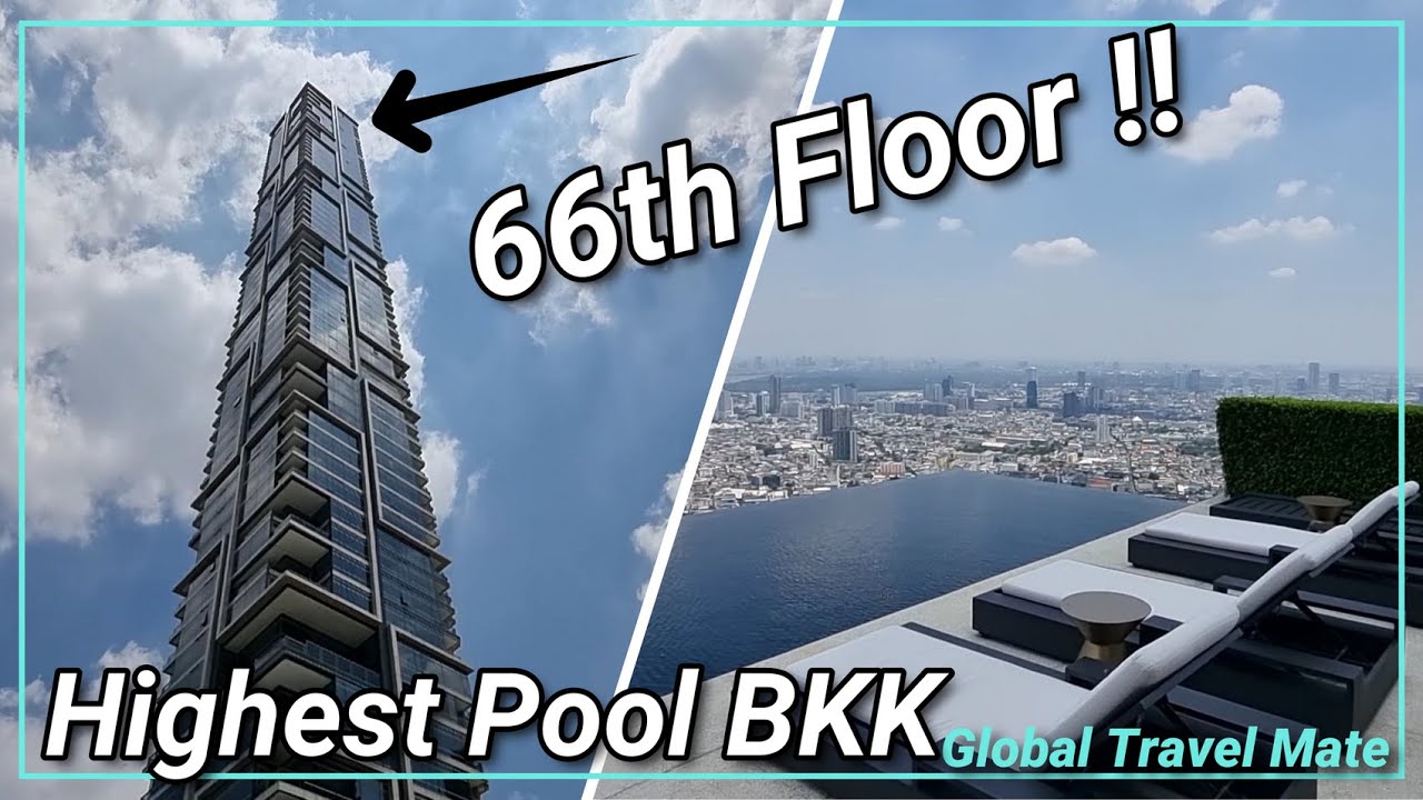 66th Floor Highest Swimming Pool Bangkok Four Seasons Luxury Residences @SukhumvitHomes