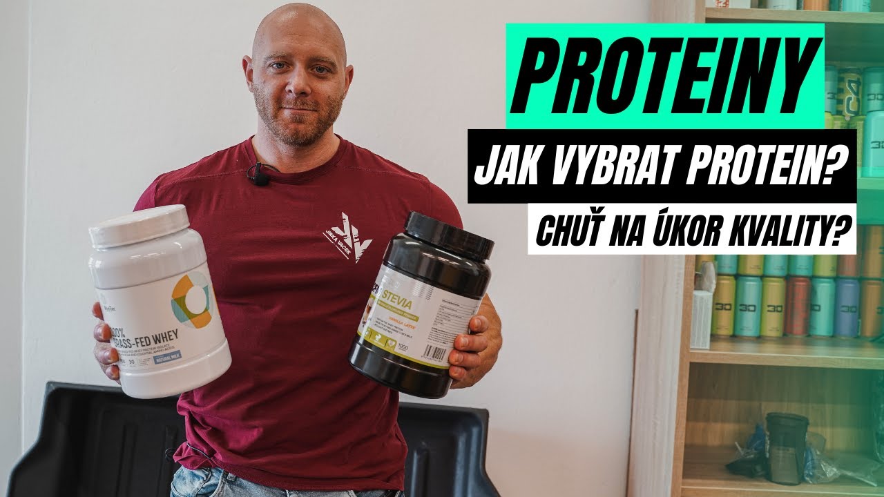 PROTEINY | Jak vybrat kvalitní protein? České značky mají proteiny ve vysoké kvalitě?