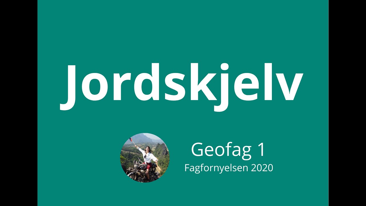 Geofag 1 #05 Jordskjelv