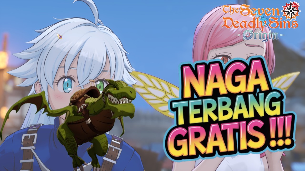 Cara Dapetin Mount Terbang Gratis (Bantu Banget Buat Explorasi) – The Seven Deadly Sins: Origin !