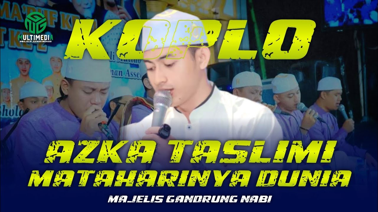 KOPLO II Azka Taslimi II Mataharinya Dunia
