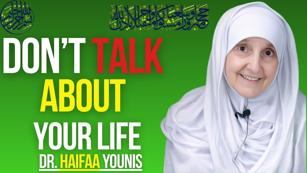 4 Things You Should Never   Reveal To Anyone | Dr. Haifaa Younis