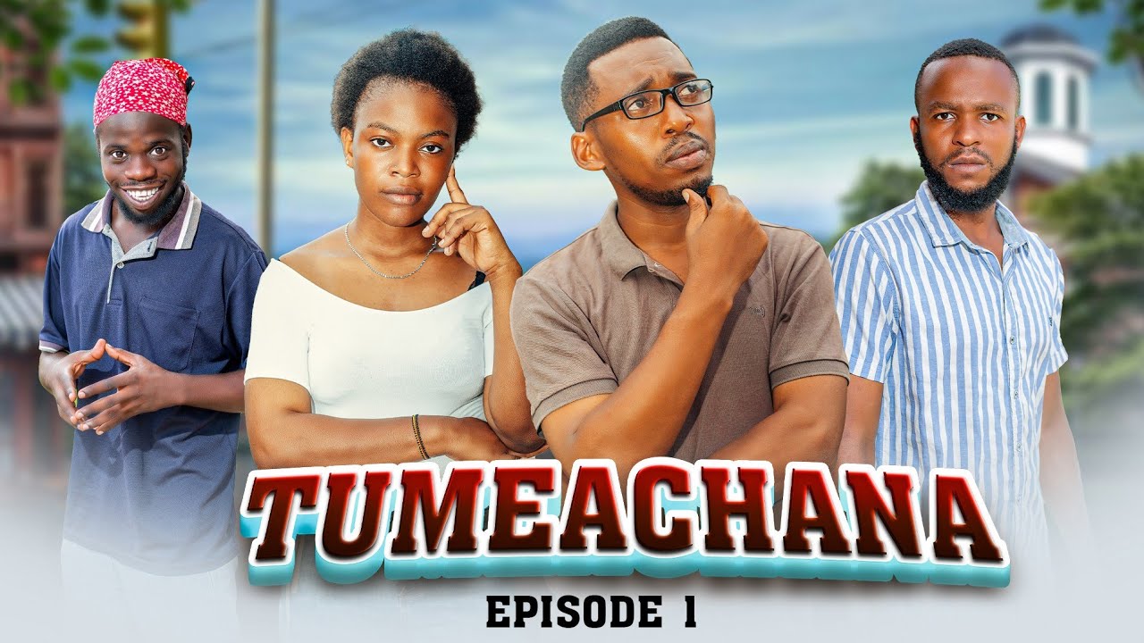 TUMEACHANA | EPISODE  [1]💞