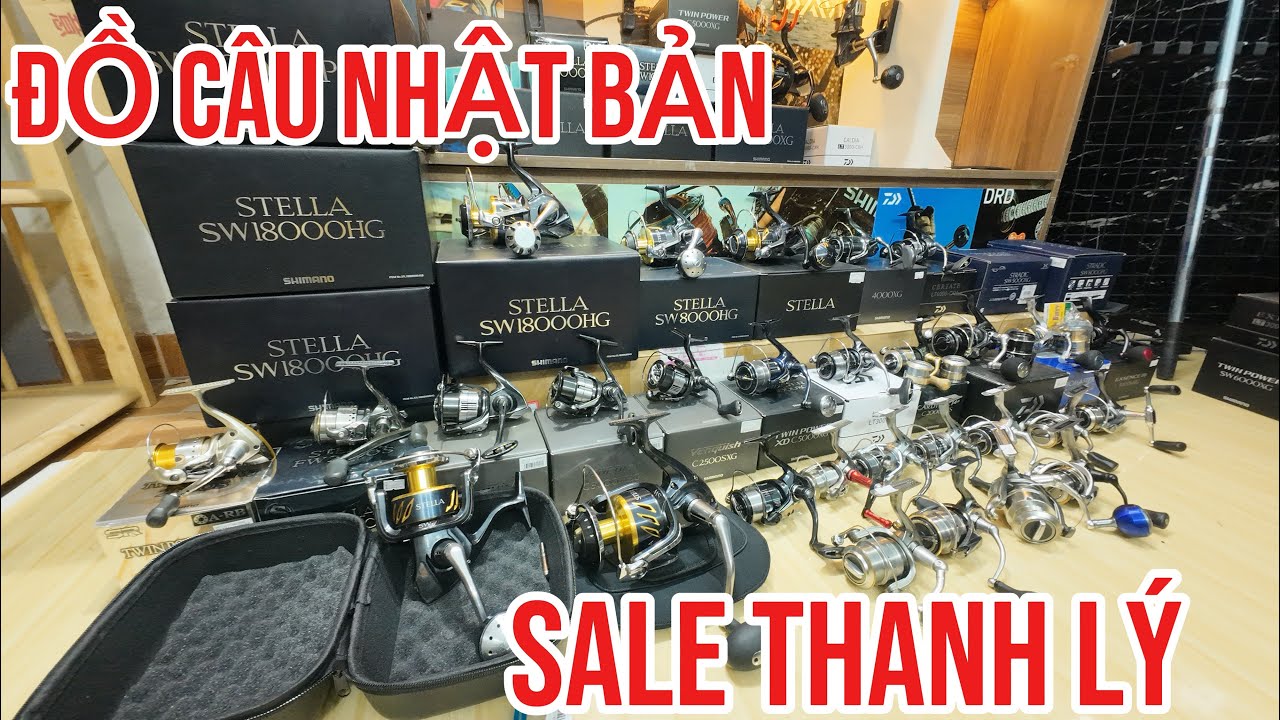 THANH LÝ ĐỒ CÂU NHẬT BẢN HÀNG ĐẸP -HÀNG CAO CẤP - HÀNG TẦM TRUNG-SHIMANO & DAIWA -STELLA-TWIN-LUVIAS