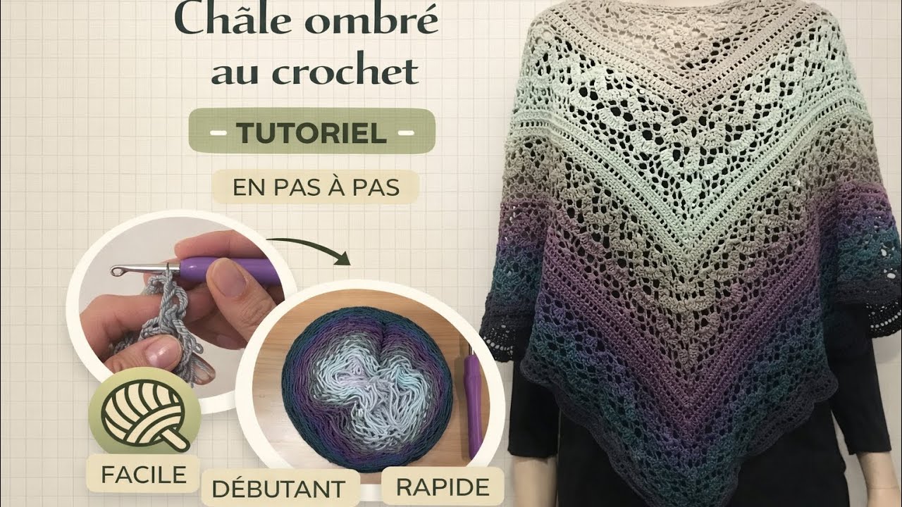 Comment faire un châle au crochet (scheepjes) : tuto en pas à pas