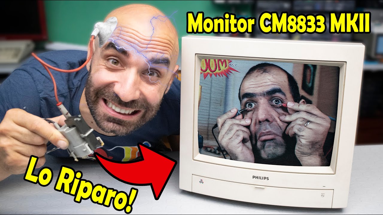 RIPARO MONITOR CRT Philips CM8833 MKII CAMBIO EAT E MI FULMINO IL CERVELLO!