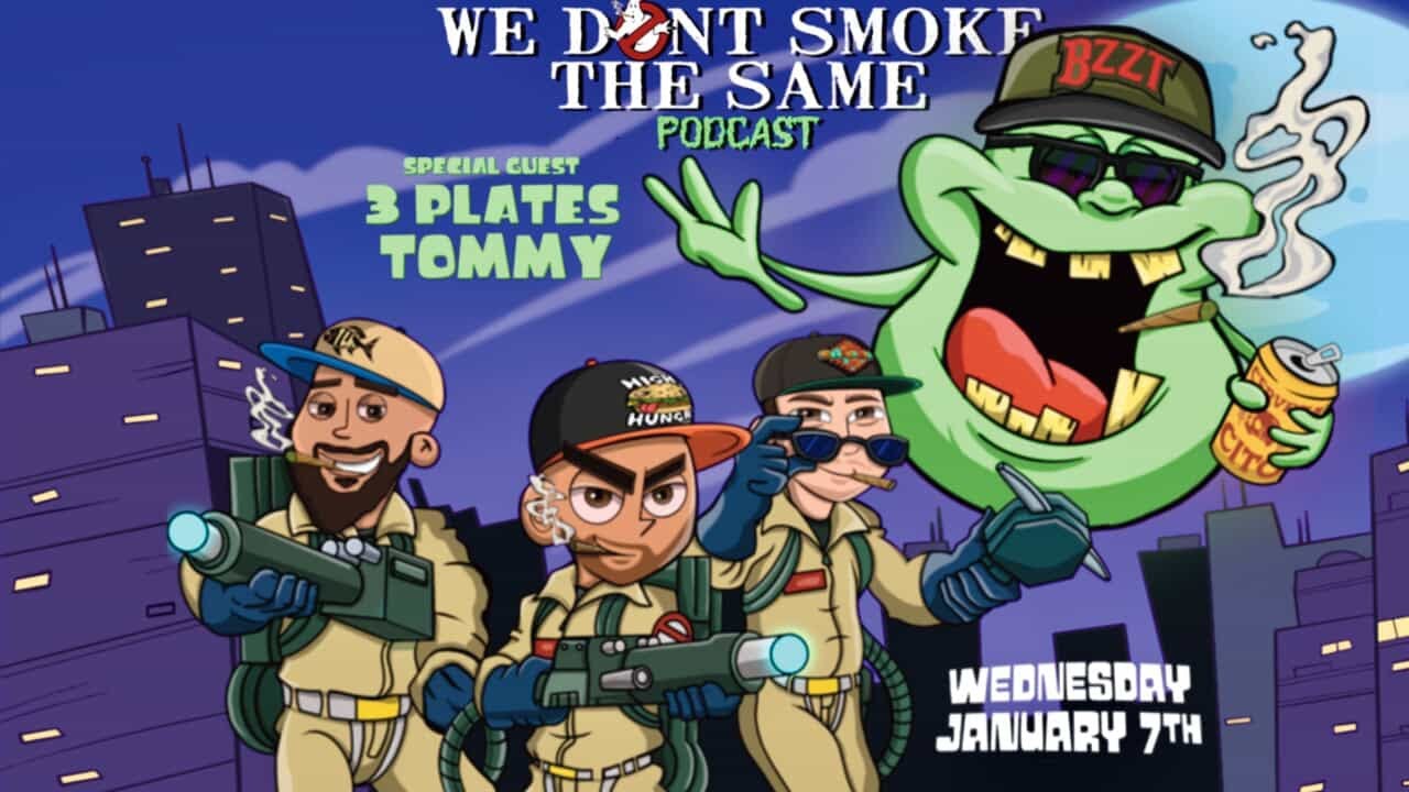 3 Plates Tommy | We Don't Smoke the Same podcast