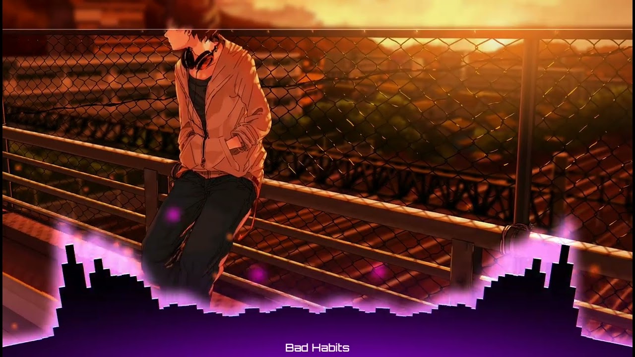 Ed Sheeran - Bad Habits Nightcore