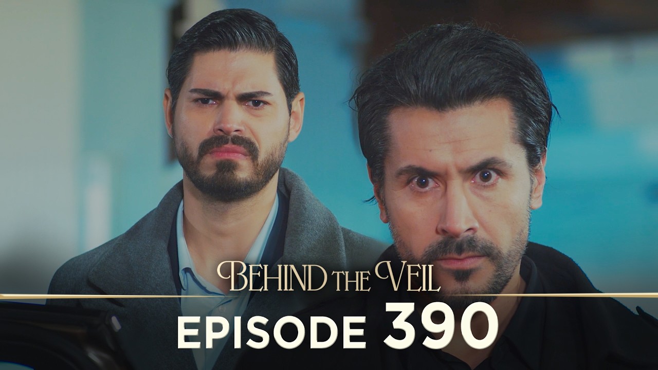 Gelin 390.Bölüm | Behind the Veil Episode 390 [ Season 3 ]