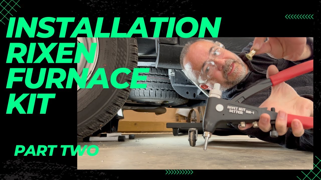 VAN BUILD | Installation: Rixen MCS6 Hydronic w/S-3 Gasoline Furnace Kit | 2022 Ford Transit