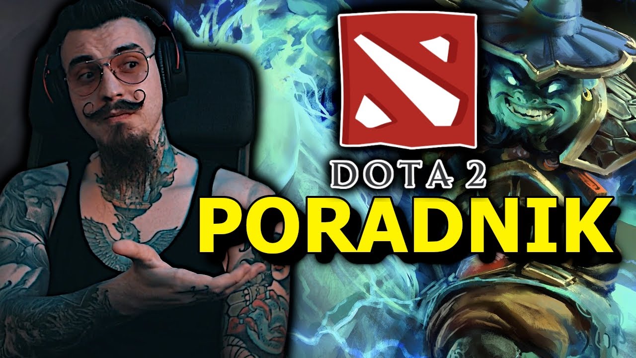 Jak zacząć grać w DOTĘ 2 | Poradnik dla graczy LoLa
