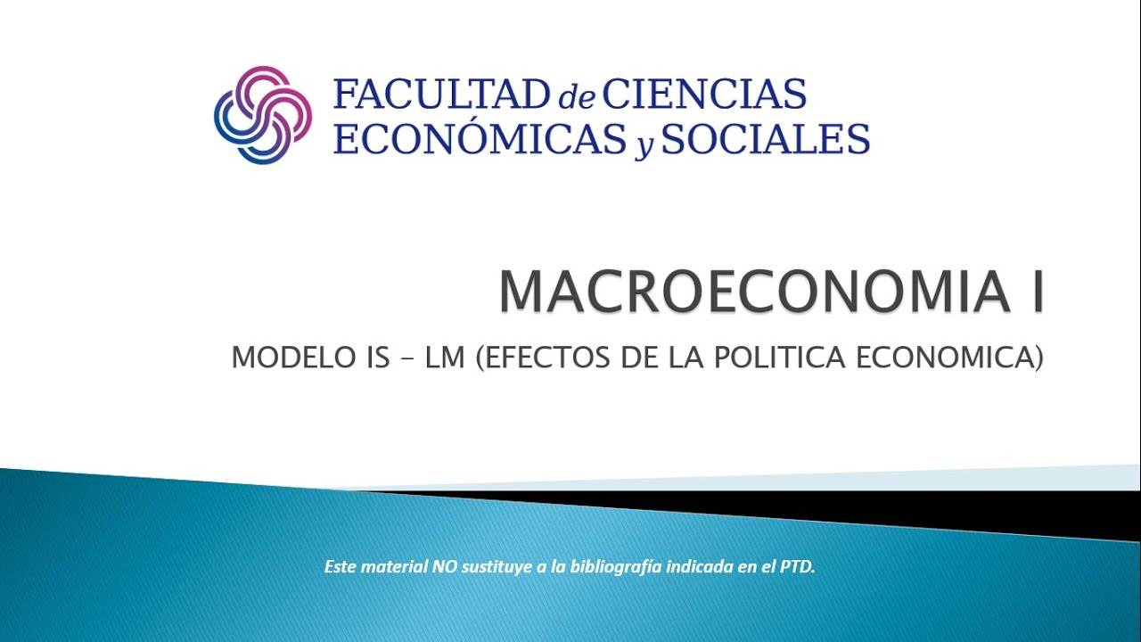 05 MACROECONOMIA: ISLM POLITICA FISCAL Y MONETARIA