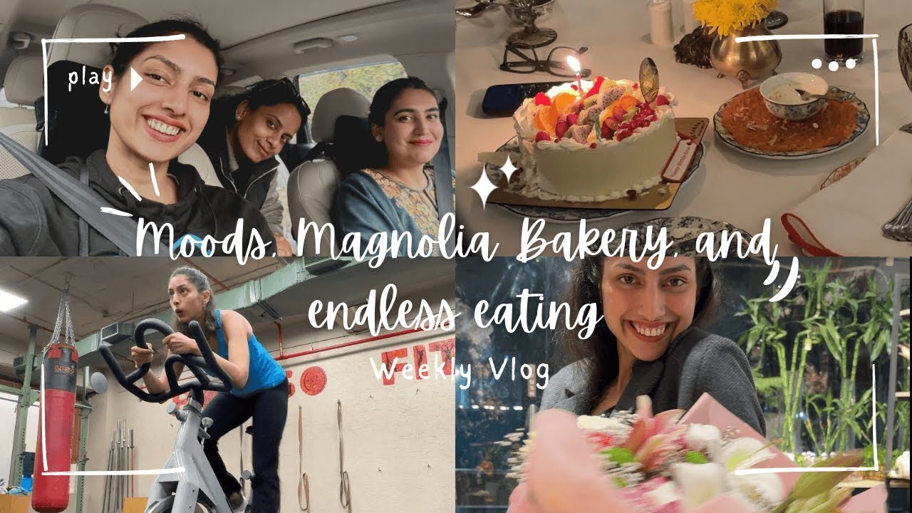 Moods, Fam Jam, Magnolia Bakery, endless eating and more..