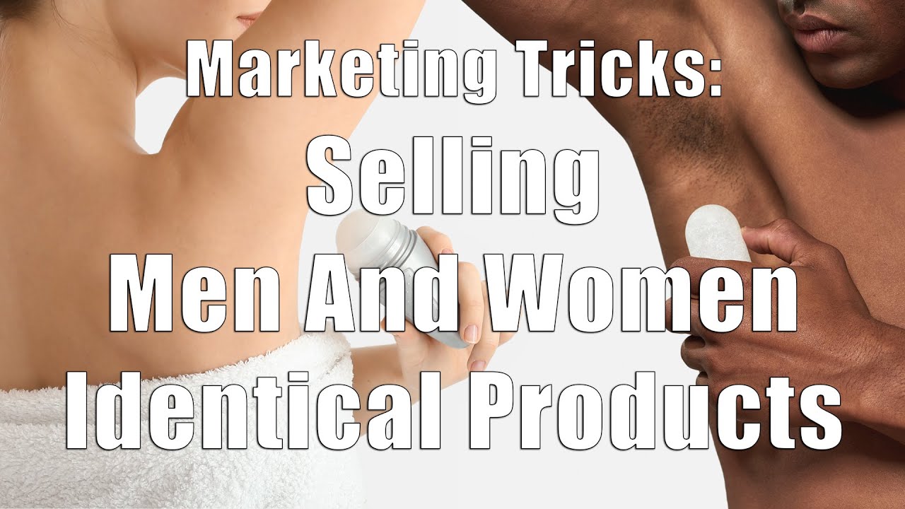 126 Marketing Tricks: Selling Men And Women Identical Products DiTuro Productions, LLC