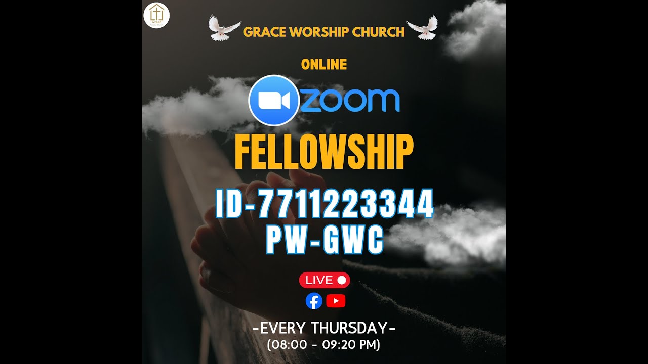 Grace Worship Church Online Zoom Fellowship (19.2.2026)