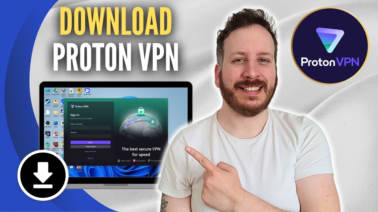 How To Download Proton VPN On PC