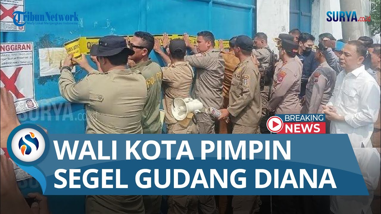 [ FULL ] Wali Kota Surabaya Eri Cahyadi Pimpin Penyegelan Gudang Tempat Usaha Jan Hwa Diana