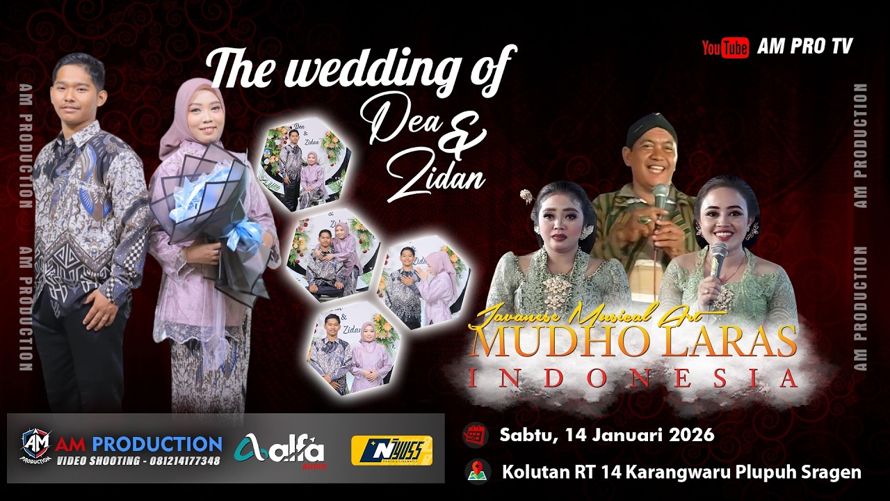 Live Karawitan MUDHO LARAS - Wedding Dea & Zidan - ALFA Audio - AM Production - 14 Februari 2026