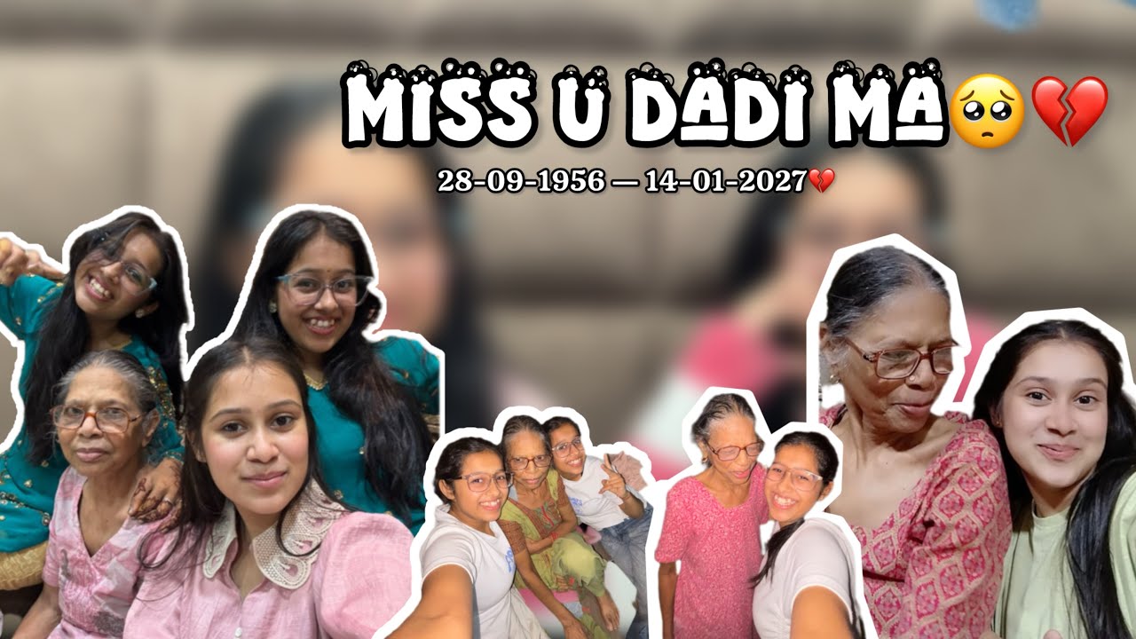 MISS U DADI MA🥺💔 // 14-01-2026💔