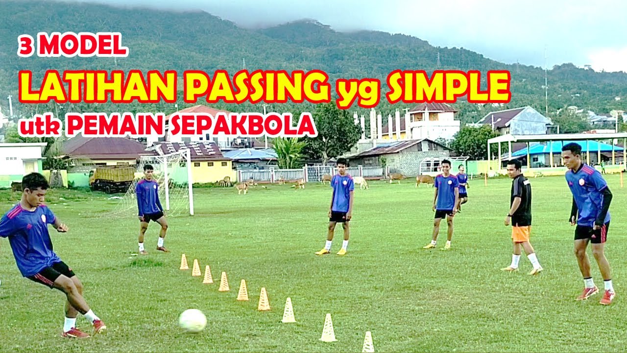 Latihan passing dan variasinya. PENTING utk MEMPERBAIKI kualitas passing pemain sepakbola