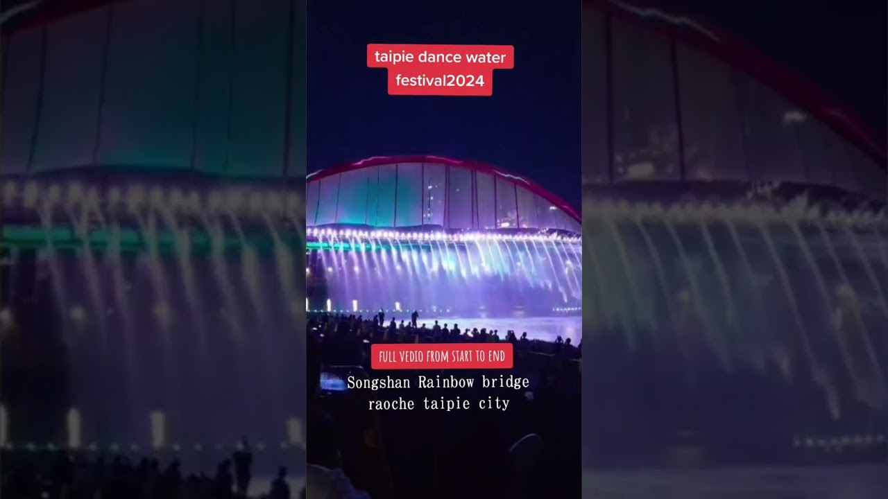 dancing water festival 2024 at taipie taiwan #viral #trending #taiwan #dancing water festival