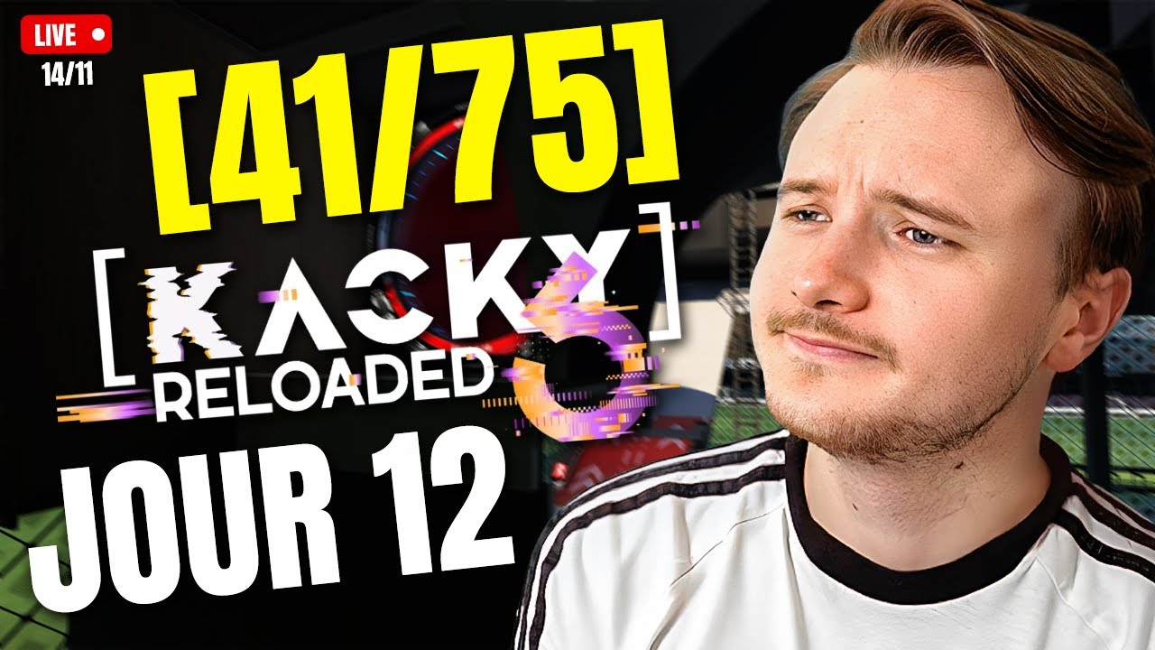 🔴[41/75] JOUR 12 SUBATHON KACKY RELOADED 6 - ROAD TO 45 !!🔴