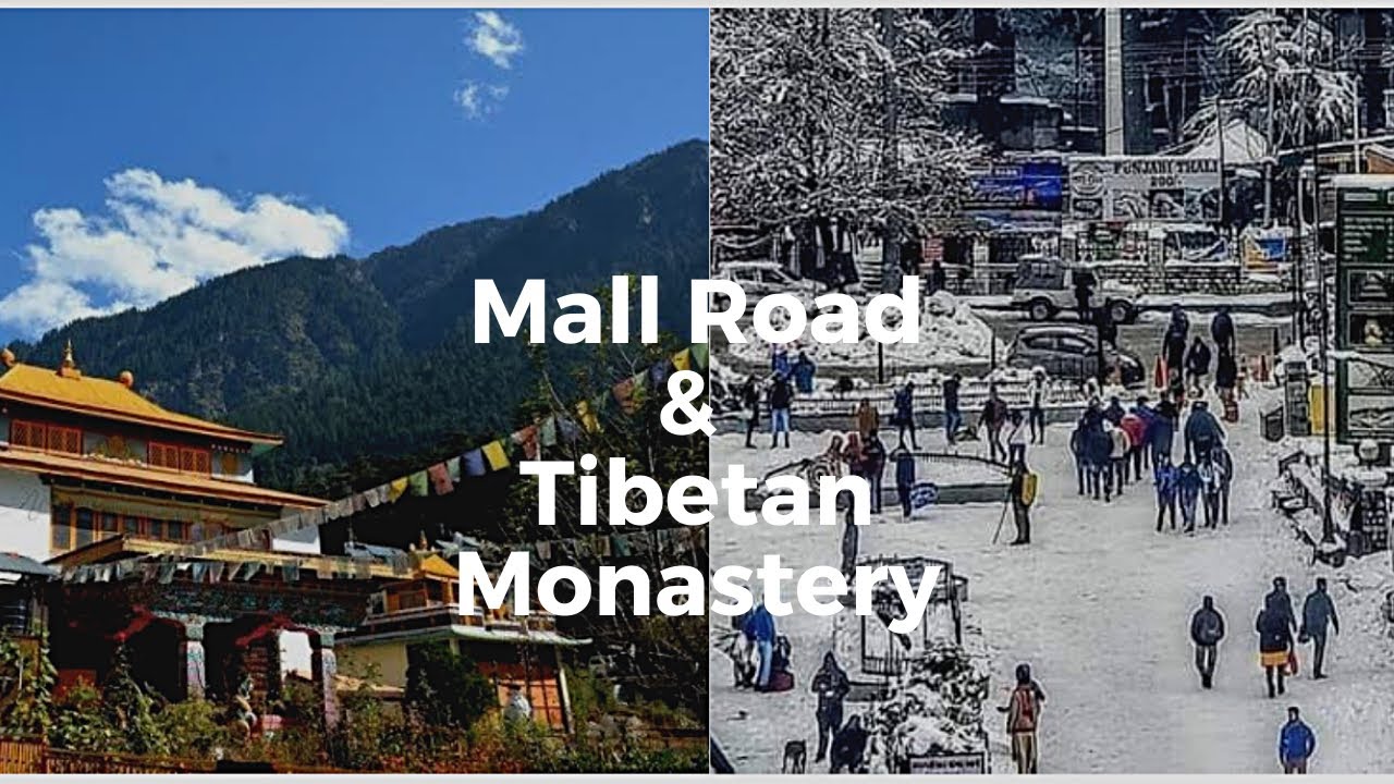 Tibetan Monastery & Mall Road Manali | മണാലിയിൽ എന്തോക്കെ കാണാം - 4 #mallroadmanali #manali2021