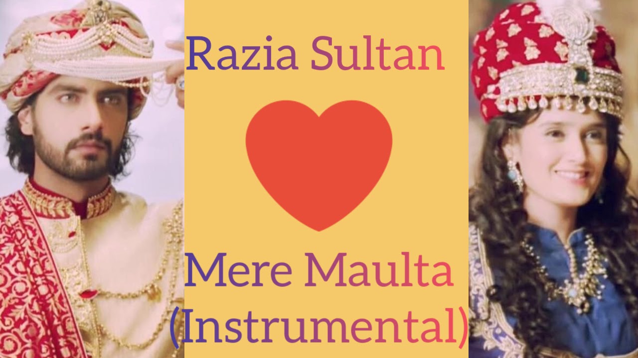 Mere Maula Mere Maula Instrumental || Razia Sultan BGM || Mirza Altunia || Alzia