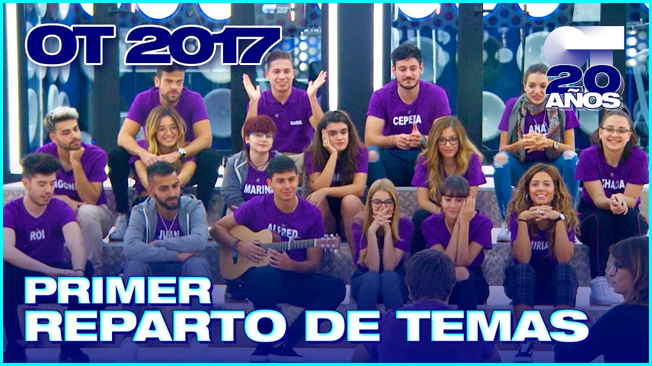 PRIMER REPARTO DE TEMAS de OT 2017 | OPERACIÓN TRIUNFO