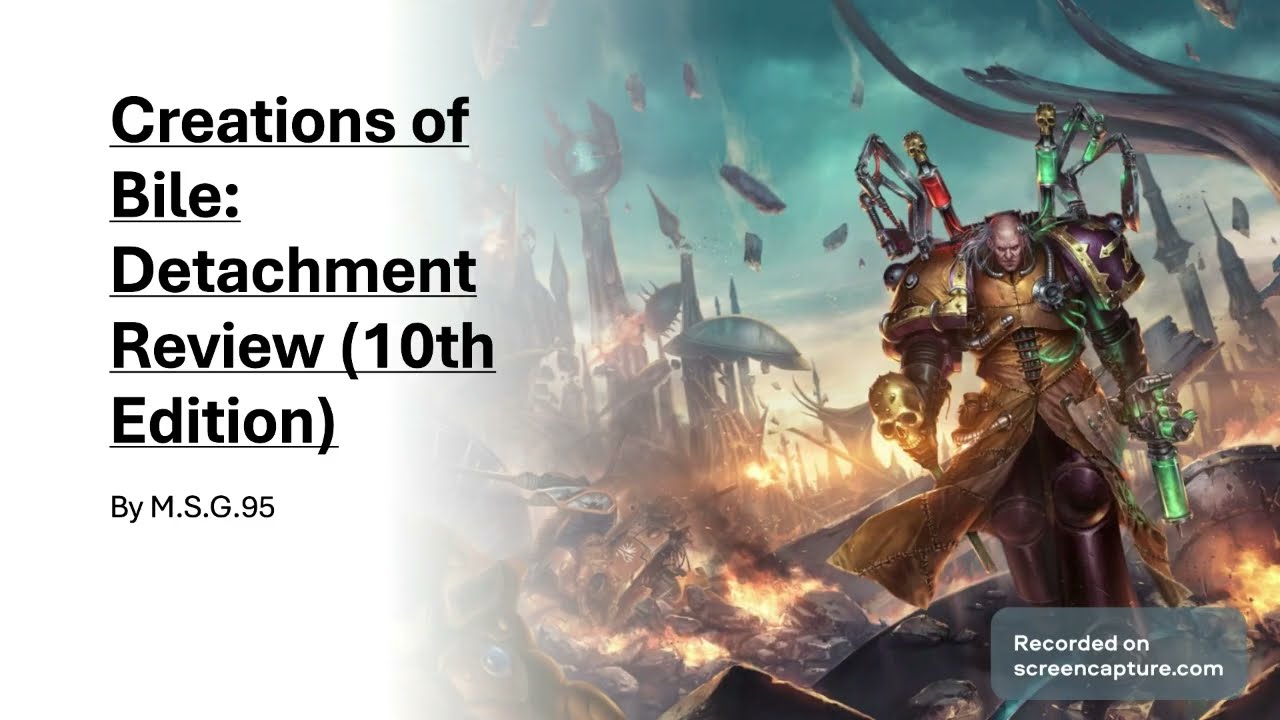 Creations of Bile: Detachment Review (10th Edition Chaos Space Marines) (Warhammer 40k)