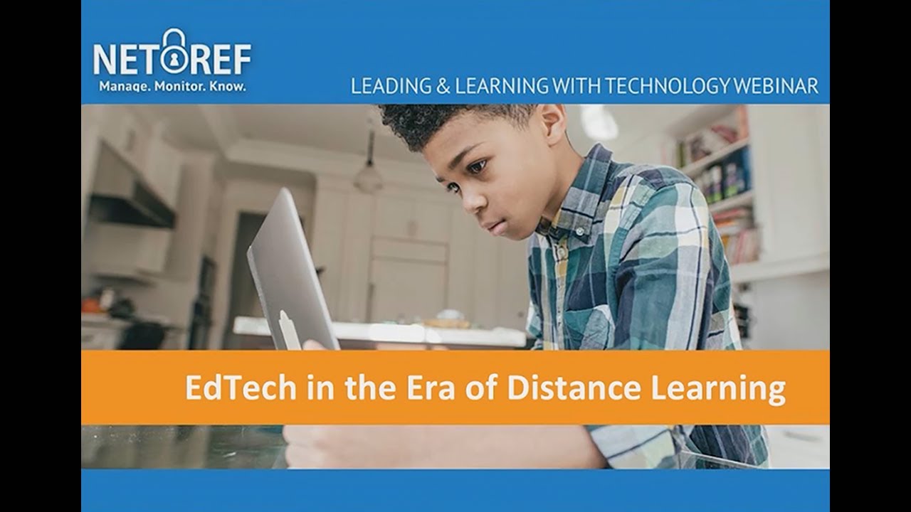 EdTech in the Era of Distance Learning