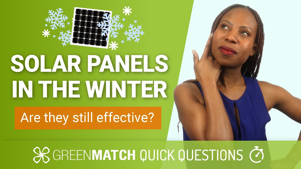Are Solar Panels Effective in the Winter? ❄️ (Or Do They Only Work When It's Hot?) │GreenMatch