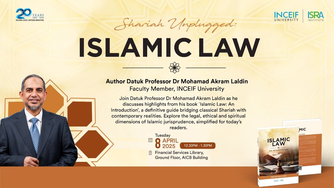 Shariah Unplugged: Exploring Islamic Law with Author Datuk Professor Dr Mohamad Akram Laldin