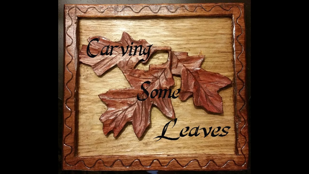 Carving Leaves