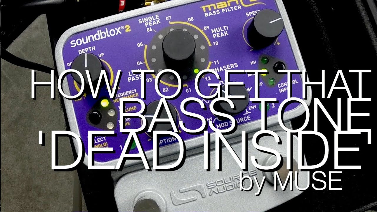 How To Get That Tone - 'Dead Inside' Muse (Bass Effects)
