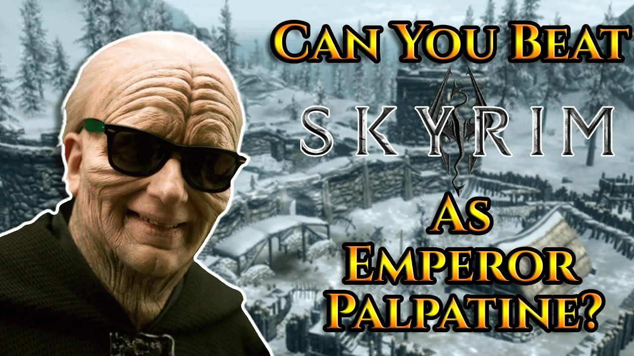 Can You Beat Skyrim As Emperor Palpatine?