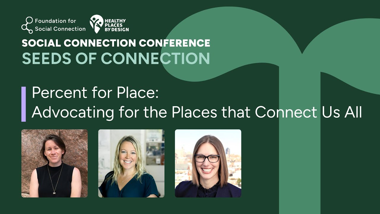 Percent for Place: Advocating for the Places that Connect Us All