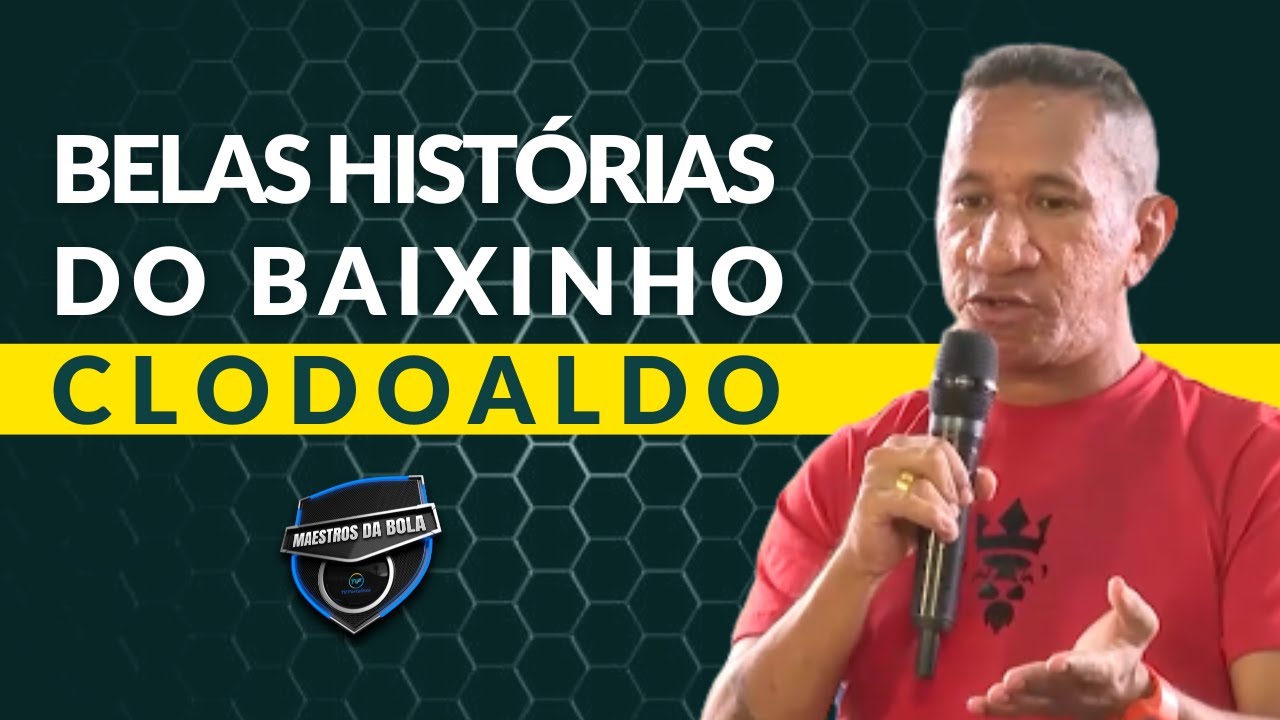 Clodoaldo Futebol Cearense | Cortes | Maestros da Bola